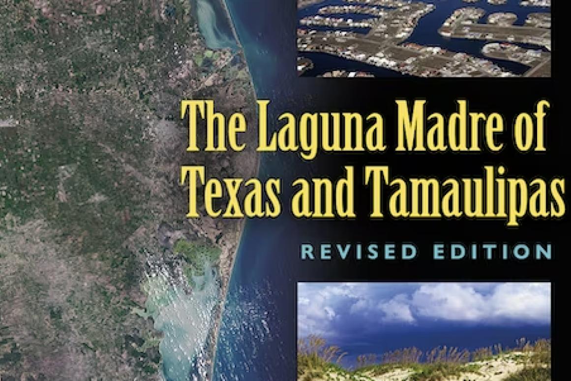 Laguna Madre of Texas and Tamaulipas Revised Edition