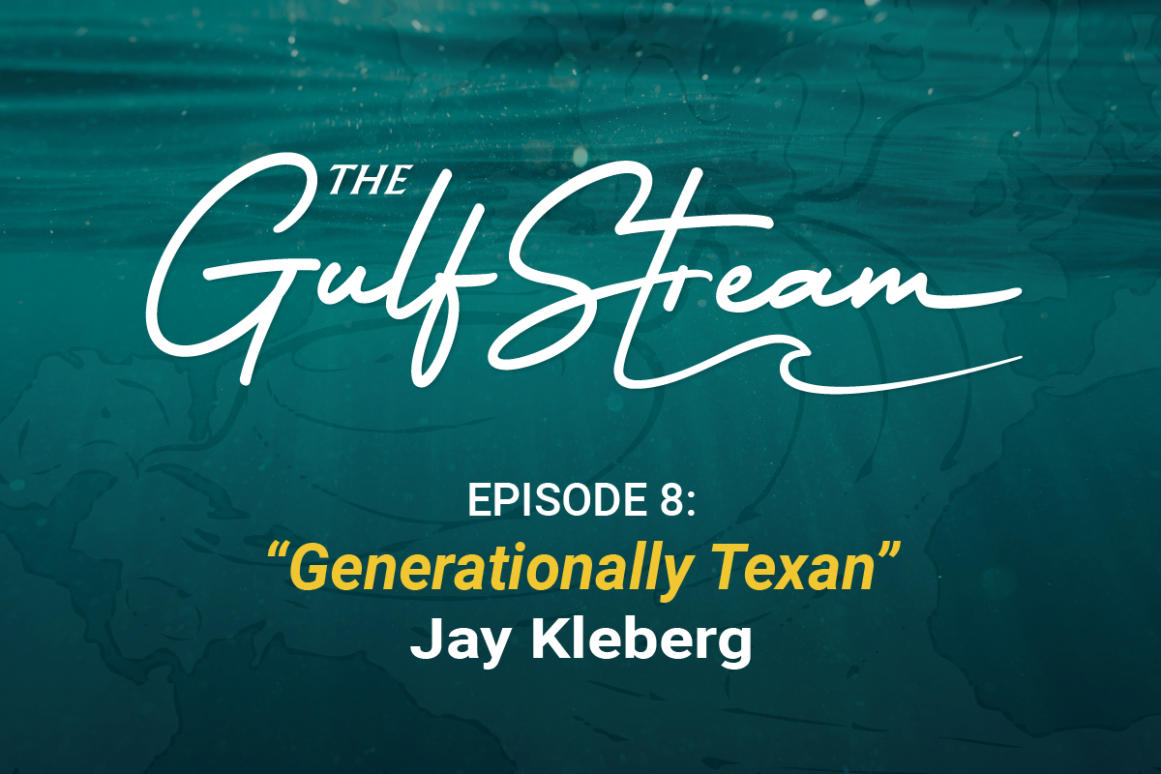 The Gulf Stream Podcast - Jay Kleberg