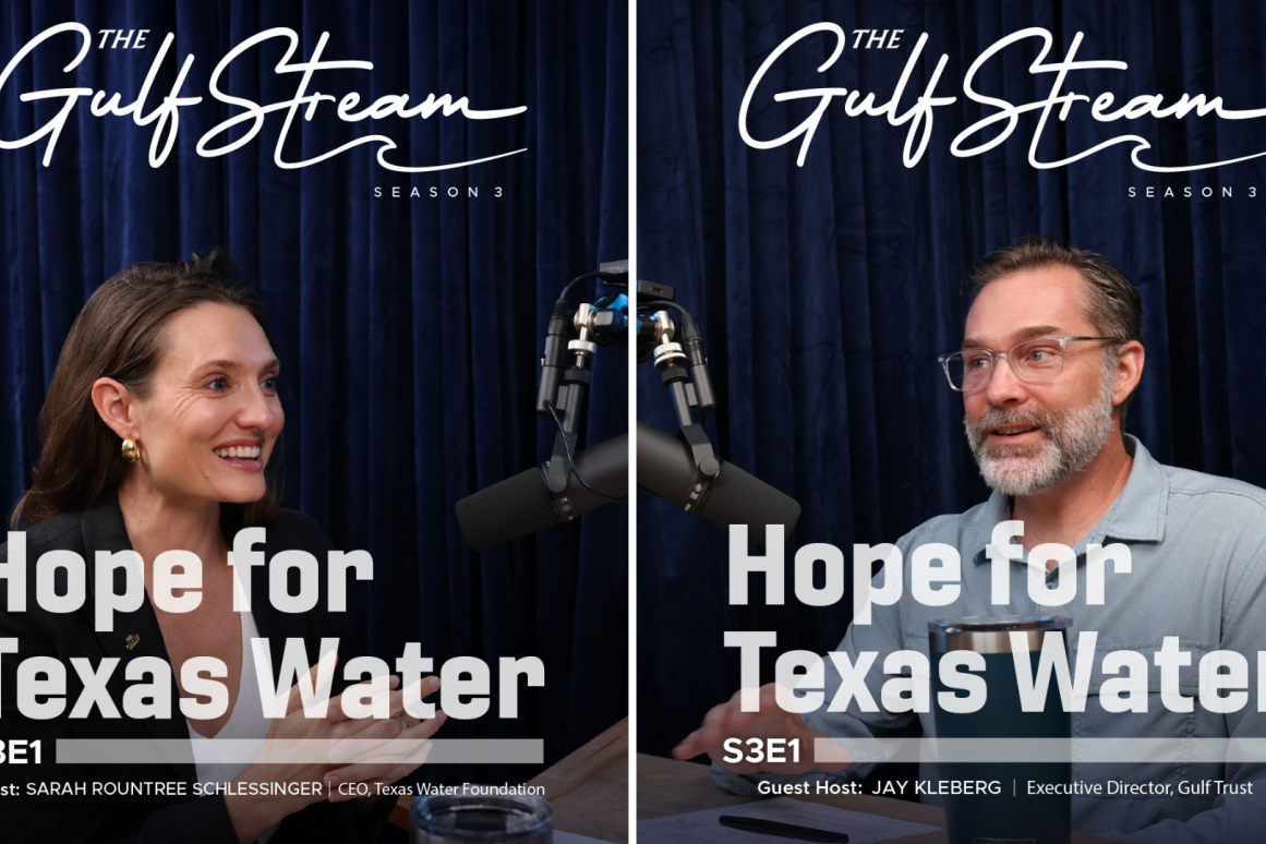 Sarah Schlessinger, Texas Water Foundation and Jay Kleberg, The Gulf Trust