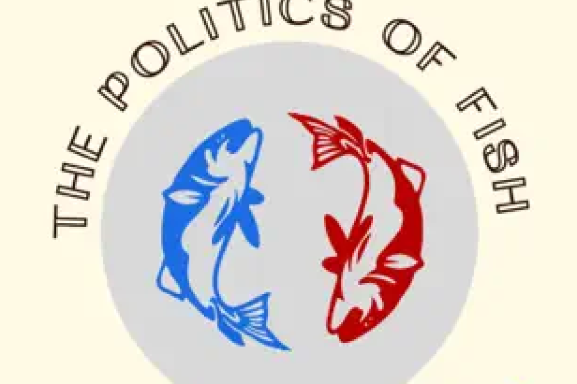 Politics of Fish Podcast